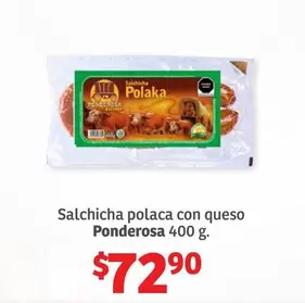 Oferta de Ponderosa - Salchicha Polaca Con Queso por $72.9 en Soriana Híper