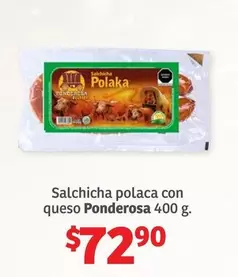 Oferta de Ponderosa - Salchicha Polaca Con Queso por $72.9 en Soriana Híper