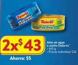 Oferta de Dolores - Atún En Agua O Aceite por $43 en Walmart