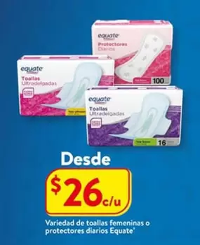 Oferta de Toallas Femeninas O Protectores Diarios Equate en Walmart