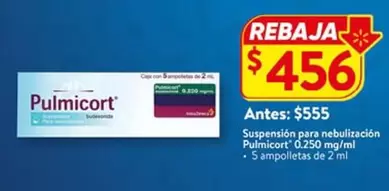 Oferta de Suspension Para Rebuirador Pulmicort por $456 en Walmart