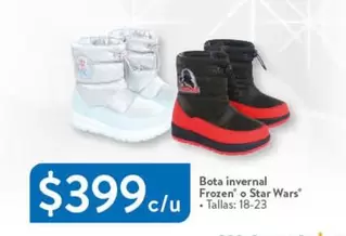 Oferta de Frozen - Bota Invernal  O Star Wars por $399 en Walmart