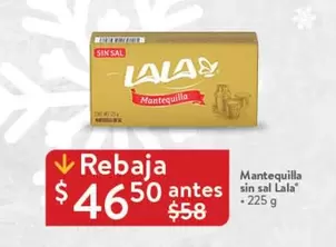 Oferta de Lala - Mantequilla Sin Sal por $46.5 en Walmart