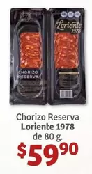 Oferta de Chorizo Reserva por $59.9 en Soriana Híper