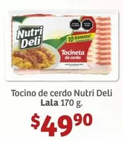 Oferta de Deli - Tocino De Cerdo Nutri  Lala por $49.9 en Soriana Híper