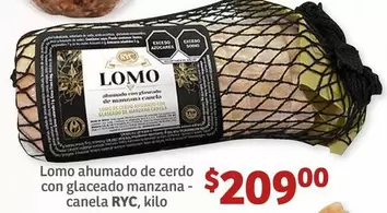 Oferta de RYC - Lomo Ahumado De Cerdo Con Glaceado Manzana por $209 en Soriana Híper