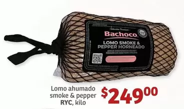 Oferta de RYC - Lomo Ahumado Smoke & Pepper por $249 en Soriana Híper