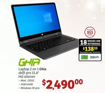 Oferta de Ghia - Laptop 2 En 1  Shift Pro 11.6" Hd Celeron por $2490 en Soriana Híper