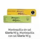 Oferta de Gloria - Mantequilla Sin Sal en Soriana Súper