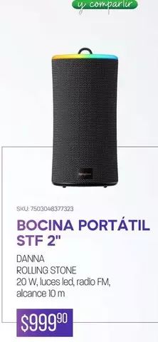 Oferta de Danone - Bocina Portátil STF 2" por $999.9 en Del Sol