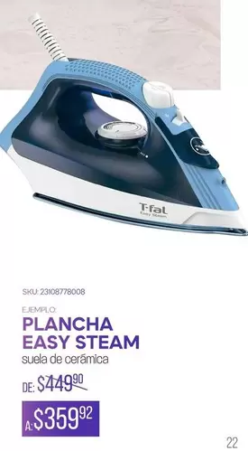 Oferta de T-fal - Plancha Easy Steam por $359.92 en Del Sol