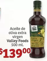 Oferta de Valley Foods - Aceite De Oliva Extra Virgen por $139 en Soriana Híper