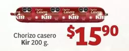 Oferta de Kir - Chorizo Casero por $15.9 en Soriana Híper