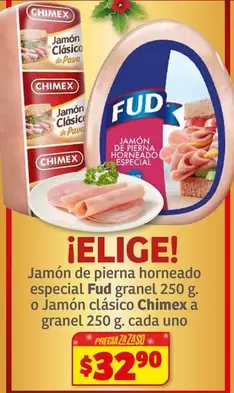 Oferta de Chimex - Jamon De Pierna Horneado Especial Fud Granel O Jamon Clasico por $32.9 en Soriana Híper