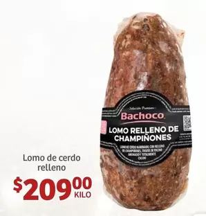 Oferta de Bachoco - Lomo De Cerdo Relleno por $209 en Soriana Híper