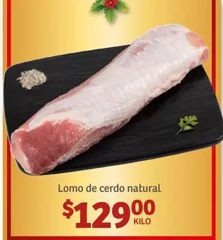 Oferta de Natural - Lomo De Cerdo por $129 en Soriana Híper