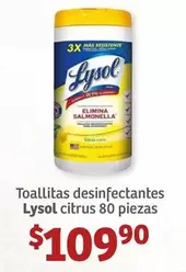 Oferta de Lysol - Toallitas Desinfectantes Citrus 80 Piezas por $109.9 en Soriana Híper