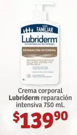 Oferta de Lubriderm - Crema Corporal Reparacion Intensava por $139.9 en Soriana Híper