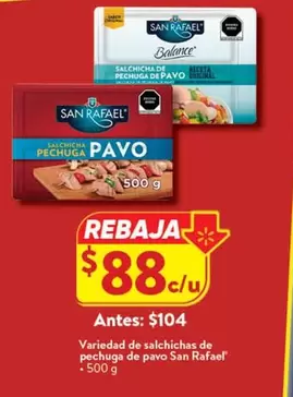 Oferta de San Rafael - Salchichas De Pechuga De Pavo por $88 en Walmart