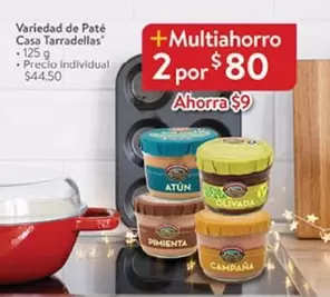 Oferta de Variedad De Pate Casa Tarradellas por $9 en Walmart