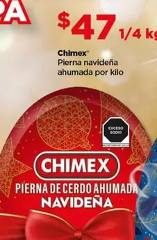 Oferta de Chimex - Pierna Navidena Ahumada Por Kilo por $47 en Bodega Aurrera