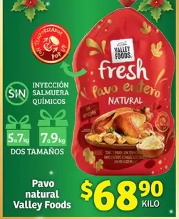 Oferta de Fresh - Pavo Natural Valley Foods por $68.9 en Soriana Híper