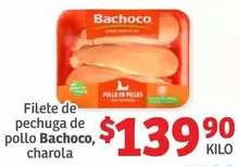 Oferta de Bachoco - Filete De Pechuga De Pollo por $139.9 en Soriana Híper