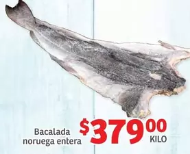 Oferta de Bacalada noruega entera por $379 en Soriana Híper