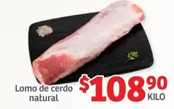 Oferta de Natural - Lomo De Cerdo por $108.9 en Soriana Híper