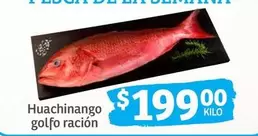 Oferta de Huachinango Golfo Racion por $199 en Soriana Híper