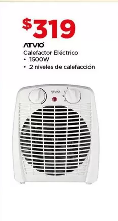 Oferta de Atvio - Calefactor Electrico 1500w por $319 en Bodega Aurrera