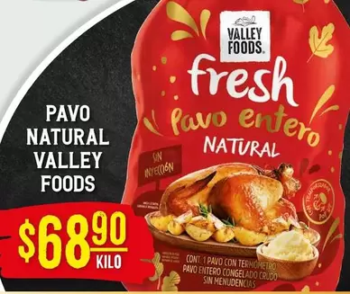 Oferta de Natural - Pavo  Valley por $68.9 en Soriana Híper