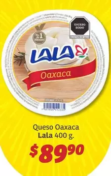 Oferta de Lala - Queso Oaxaca por $89.9 en Soriana Híper