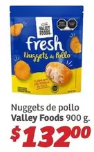 Oferta de Valley Foods - Nuggets De Pollo por $132 en Soriana Híper