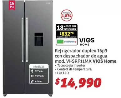 Oferta de Vios - Refrigerador Duplex 16p3 Con Despachador De Agua Mod. Vi-SRF11MX por $14990 en Soriana Híper