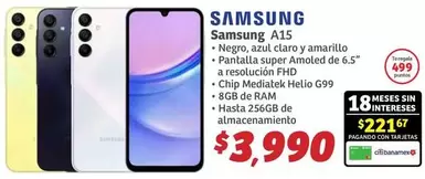 Oferta de Samsung -  A15 por $3990 en Soriana Híper