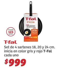 Oferta de T-fal - Set De 4 Sartenes 18, 20 Y 24 Cm. Inicia En Color Gris Y Rojo T-Fal Cada Uno por $999 en Soriana Híper