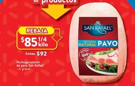 Oferta de San Rafael - Pechuga Natural De Pavo por $95 en Walmart