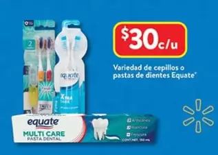 Oferta de Care - Variedad De Cepillos O Pastas De Dientes Equate por $30 en Walmart