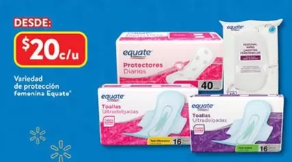 Oferta de Proteccion Femenina Equate por $20 en Walmart