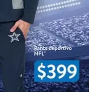 Oferta de NFL -  Pants Deportivo por $399 en Walmart