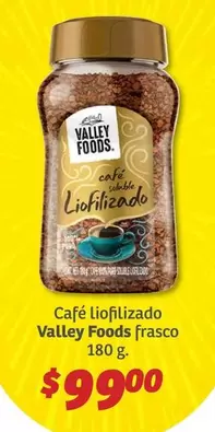 Oferta de Valley Foods - Café Liofilizado  Frasco por $99 en Soriana Híper