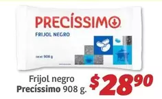 Oferta de Precissimo - Frijol Negro por $28.9 en Soriana Híper