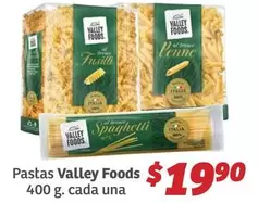 Oferta de Valley Foods - Pastas por $19.9 en Soriana Híper