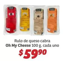 Oferta de Oh My Cheese por $59.9 en Soriana Híper