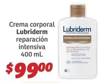 Oferta de Lubriderm - Crema Corporal Reparacion Intensiva por $99 en Soriana Híper