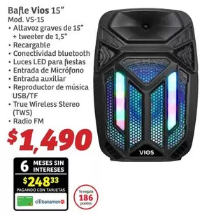 Oferta de Vios - Bafle  15" por $1490 en Soriana Híper