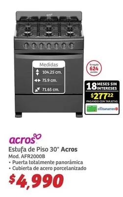 Oferta de Acros - Estufa De Piso 30" por $4990 en Soriana Híper