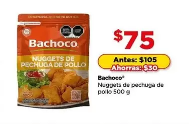 Oferta de Bachoco - Nuggets De Pechuga De Pollo por $75 en Bodega Aurrera