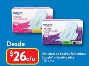 Oferta de Toallas Femeninas Equate Ultradelgadas por $26 en Walmart